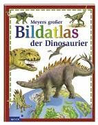 Steve Parker - Meyers großer Bildatlas der Dinosaurier. Für Kinder ab 8 Jahren - Preis vom 04.10.2026 03:51:26 h