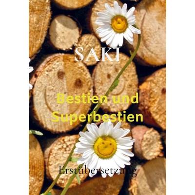 Bestien und Superbestien, Taschenbuch von Saki, Bookmundo Direct, 978-94-036-5921-3