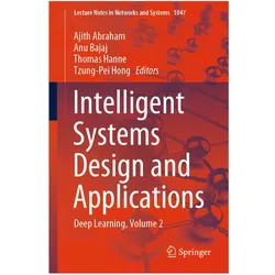 Intelligent Systems Design and Applications, Fachbücher von Tzung-Pei Hong, Thomas Hanne, Ajith Abraham, Anu Bajaj