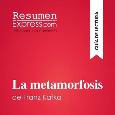 La metamorfosis de Franz Kafka (Guía de lectura) - Resumenexpress, Audio, 9782808036474