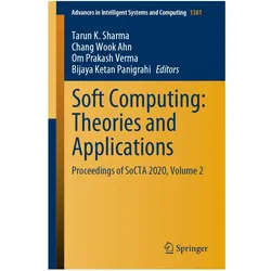 Soft Computing: Theories and Applications, Fachbücher von Bijaya Ketan Panigrahi, Wook Ahn, Chang Prakash Verma, Om Tarun K. Sharma
