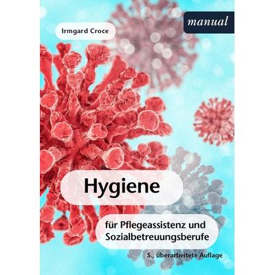 Hygiene, Taschenbuch von Irmgard Croce, Facultas, 978-3-7089-1879-2