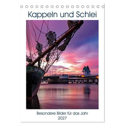 Kappeln und Schlei (Tischkalender 2027 DIN A5 hoch), CALVENDO Monatskalender