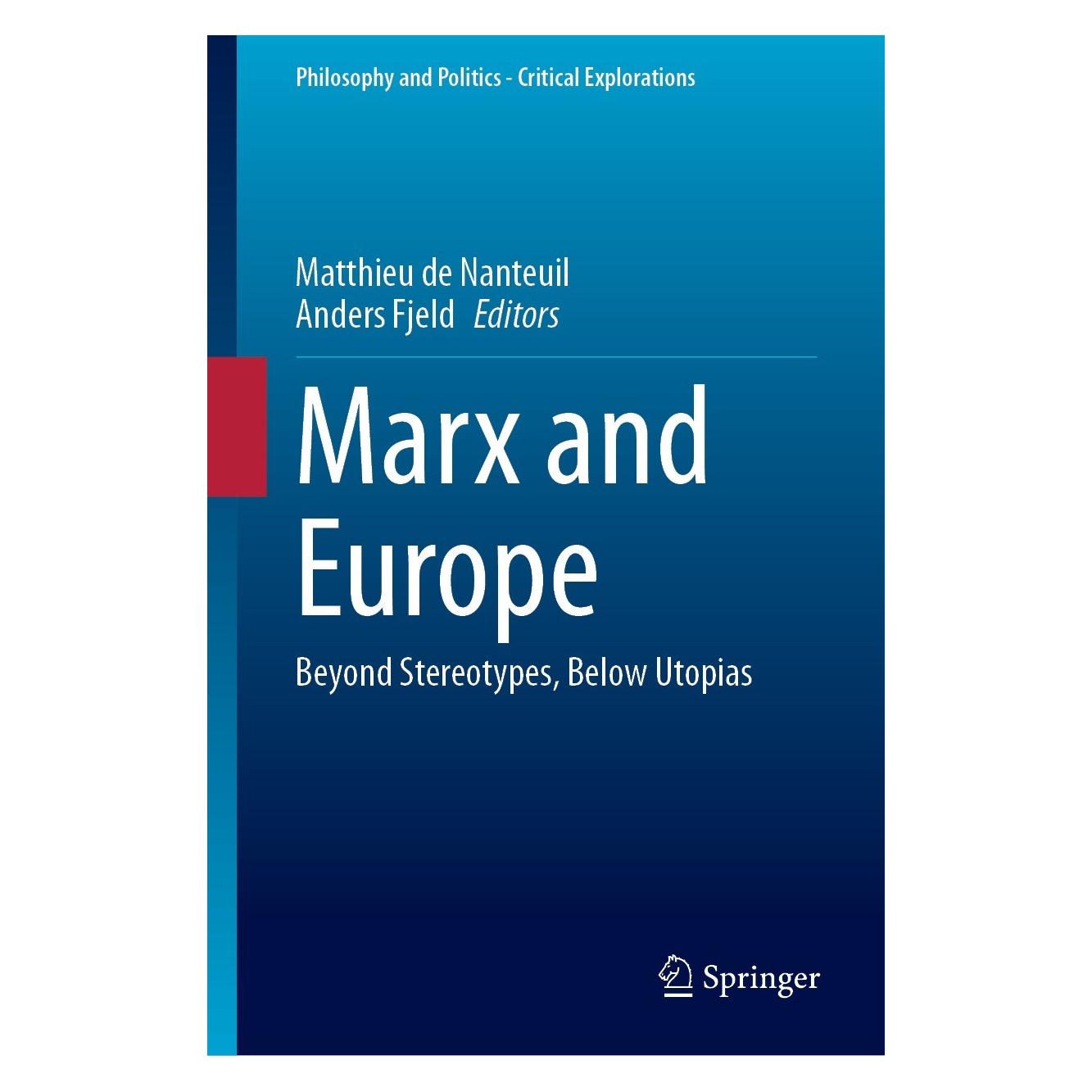 Springer Marx and Europe (Englisch, Hardcover, Anders Fjeld, Matthieu de Nanteuil) (9783031537356)
