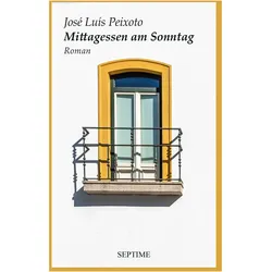 Mittagessen am Sonntag, Belletristik von José Luís Peixoto