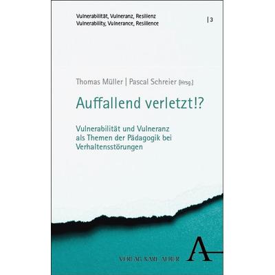 Auffallend verletzt!?, Taschenbuch von , Verlag Karl Alber, 978-3-495-99074-2