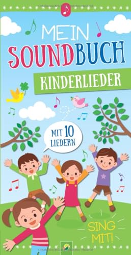 Mein Soundbuch Kinderlieder: Mit 10 Liedern - Preis vom 12.10.2026 11:37:12 h