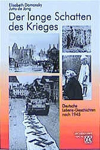 Elisabeth Domansky - Der lange Schatten des Krieges: Deutsche Lebens-Geschichten nach 1945 - Preis vom 06.10.2026 07:26:00 h