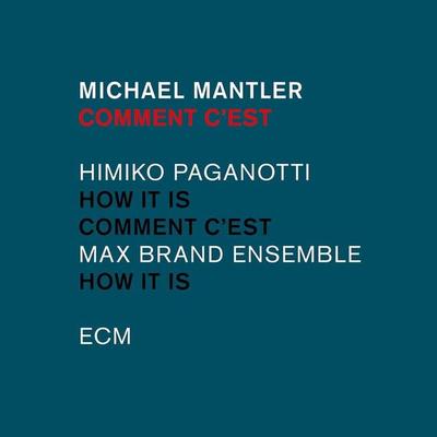 Comment C'est - Michael Mantler, CD