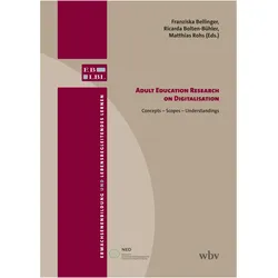 Adult Education Research on Digitalisation, Schulbücher von Matthias Rohs, Franziska Bellinger, Ricarda Bolten-Bühler