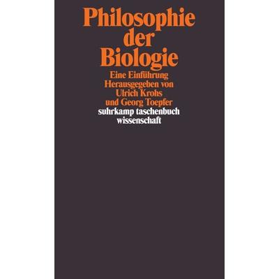 Philosophie der Biologie, Taschenbuch von Ulrich Krohs,Georg Toepfer, Suhrkamp, 978-3-518-29345-4