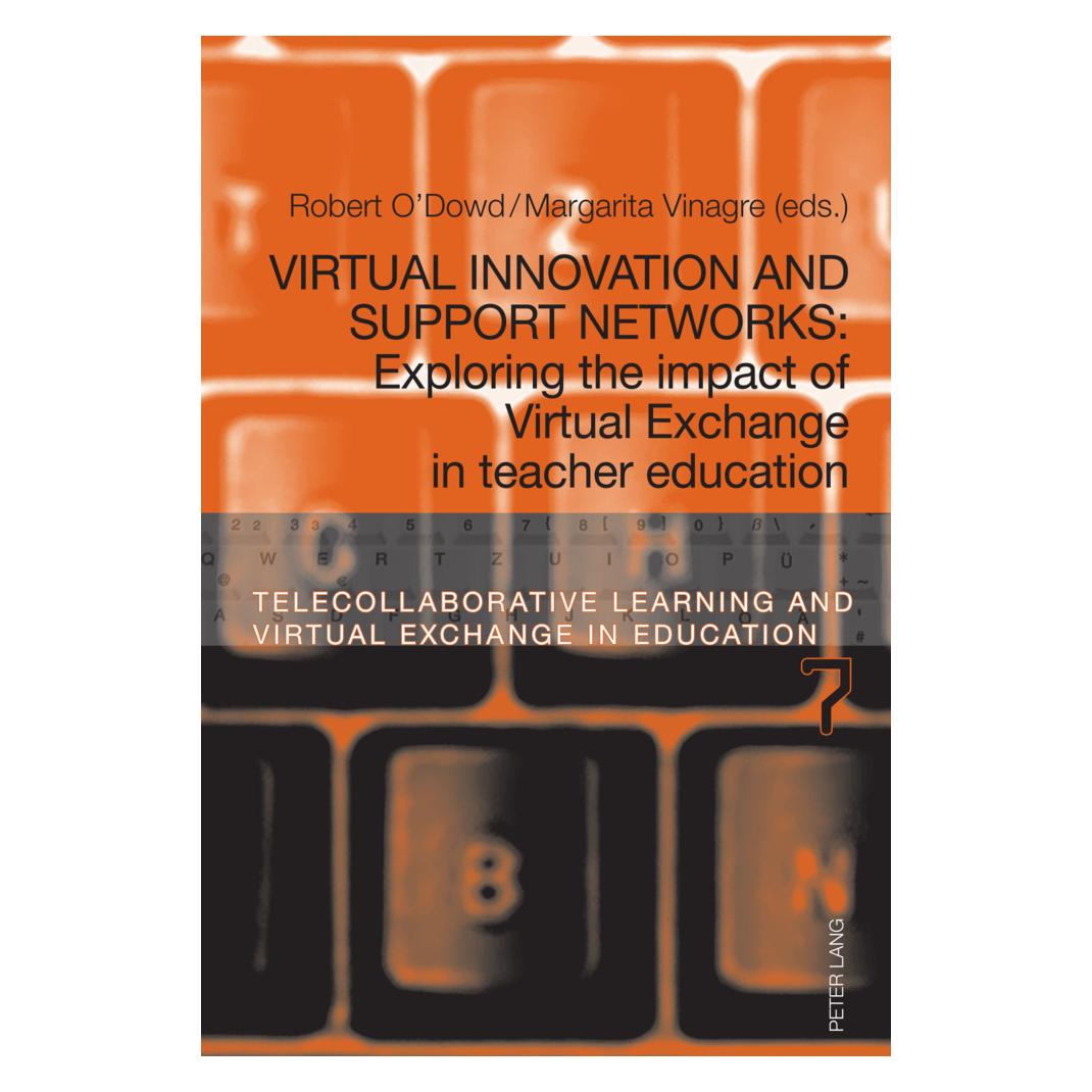 Peter Lang Virtual Innovation and Support Networks (Englisch, Softcover, Margarita Vinagre, Melinda Ann Dooly, Robert O'Dowd) (57084567)