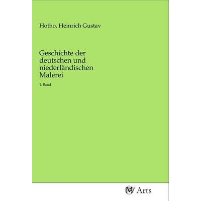 Geschichte der deutschen und niederländischen Malerei, Taschenbuch von , MV-Arts, 978-3-96871-030-3
