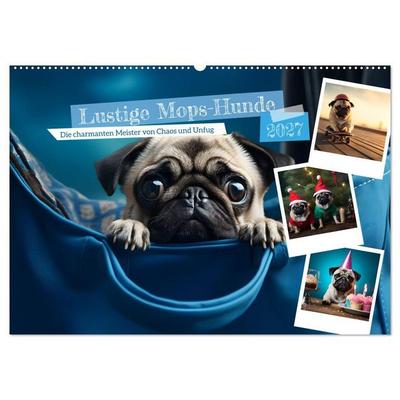 Lustige Mops-Hunde: Die charmanten Meister von Chaos und Unfug (Wandkalender 2027 DIN A2 quer), CALVENDO Monatskalender