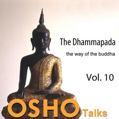 The Dhammapada Vol.10 - Osho, Audio, 9780880505666