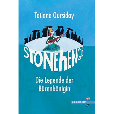 Stonehenge, Gebundene Ausgabe von Tatiana Oursiday, Fischer, R. G., 978-3-8301-1902-9