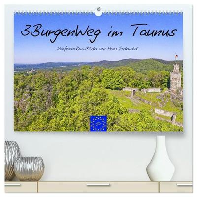 3BurgenWeg im Taunus - Der Erlebnispfad (hochwertiger Premium Wandkalender 2027 DIN A2 quer), Kunstdruck in Hochglanz