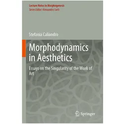 Morphodynamics in Aesthetics, Fachbücher von Stefania Caliandro