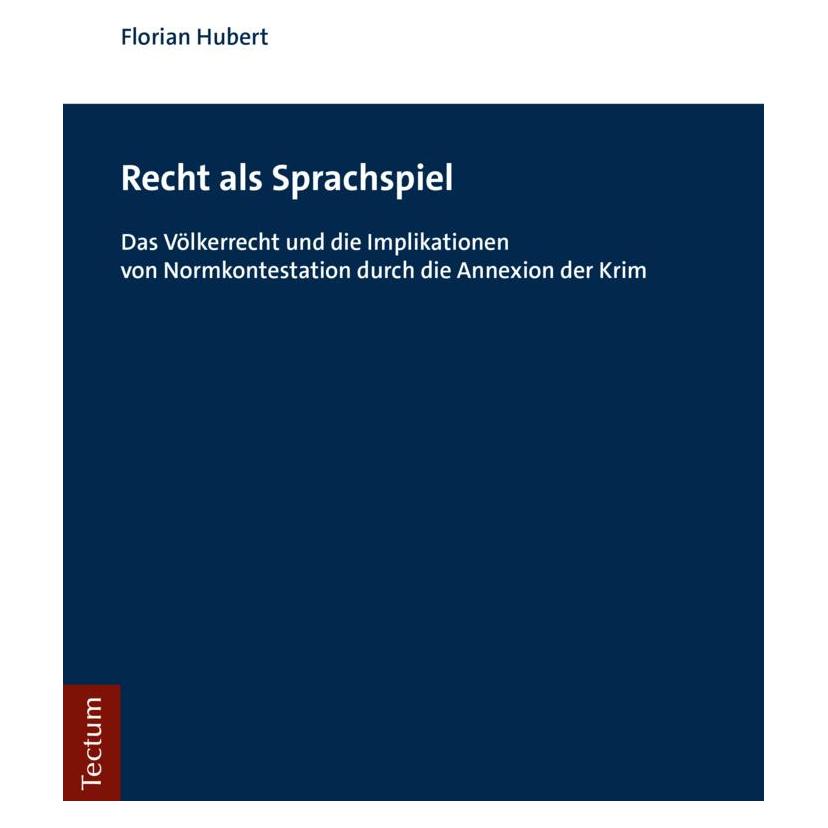 Tectum Recht als Sprachspiel (Deutsch, Softcover, Florian Hubert) (56155332)