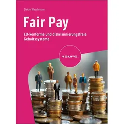 Fair Pay, Fachbücher von Stefan Waschmann