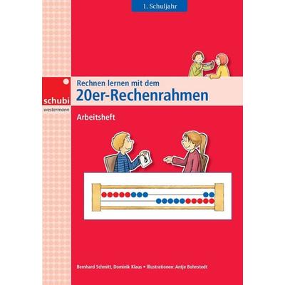 Rechnen lernen mit dem 20er-Rechenrahmen, Geheftet von , SCHUBI Lernmedien – eine Marke der Westermann Schweiz AG, 978-3-03976-562-1