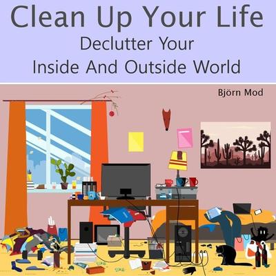 Clean Up Your Life - Björn Mod, Audio, 9783986468583