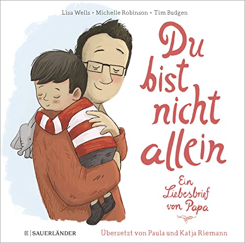 Lisa Wells - Du bist nicht allein: Ein Liebesbrief von Papa - Preis vom 11.10.2026 15:43:13 h