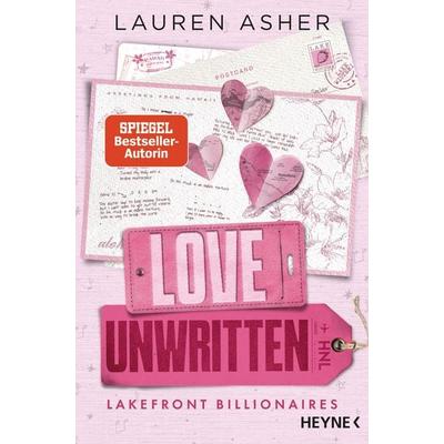 Love Unwritten – Lakefront Billionaires, Taschenbuch von Lauren Asher, Heyne