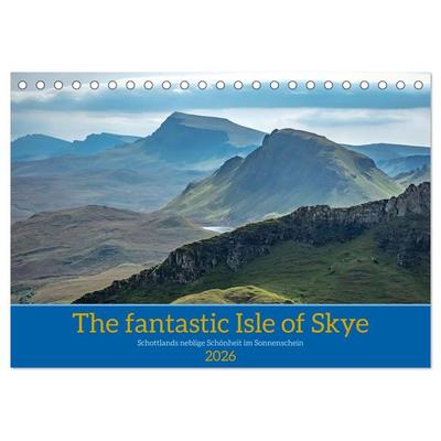The fantastic Isle of Skye (Tischkalender 2026 DIN A5 quer), CALVENDO Monatskalender