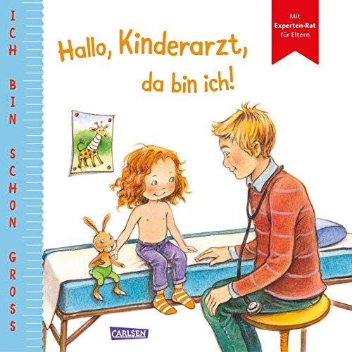 Anna Taube - Ich bin schon groß: Hallo, Kinderarzt, da bin ich!: Beispielgeschichte für Kinder ab 2 Jahren mit Experten-Rat für Eltern - Preis vom 16.10.2026 11:41:07 h