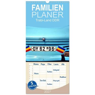 Familienplaner 2027 - Trabi-Land DDR mit 5 Spalten (Wandkalender, 21 x 45 cm) CALVENDO