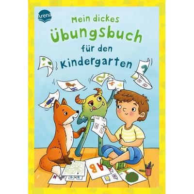 Mein dickes Übungsbuch für den Kindergarten, Taschenbuch von Helen Seeberg, Arena, 978-3-401-72046-3