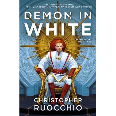 Demon in White, Gebundene Ausgabe von Christopher Ruocchio, KNV Besorgung, 978-0-7564-1306-4