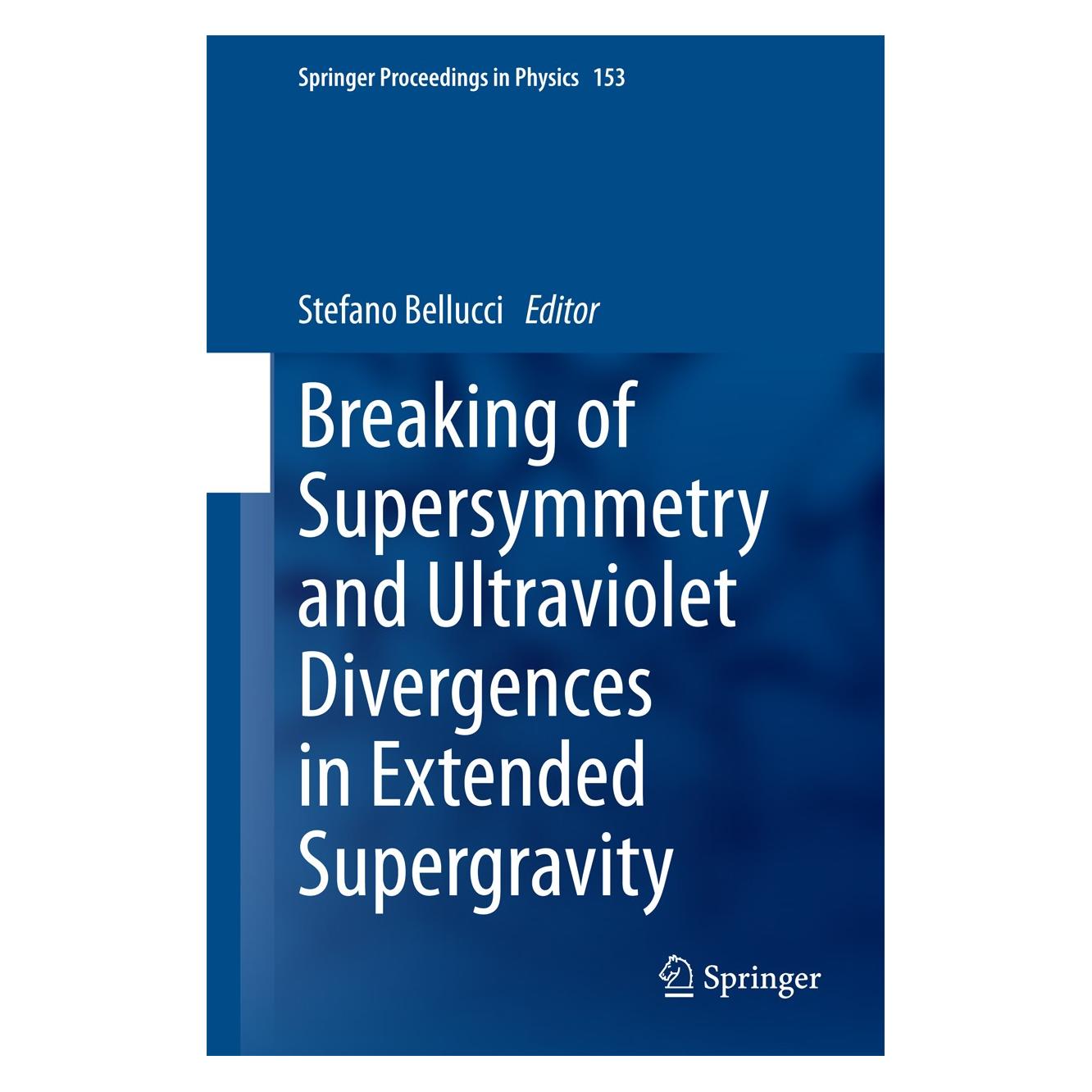 Springer Breaking of Supersymmetry and Ultraviol (Englisch, Hardcover, Stefano Bellucci) (9783319037738)