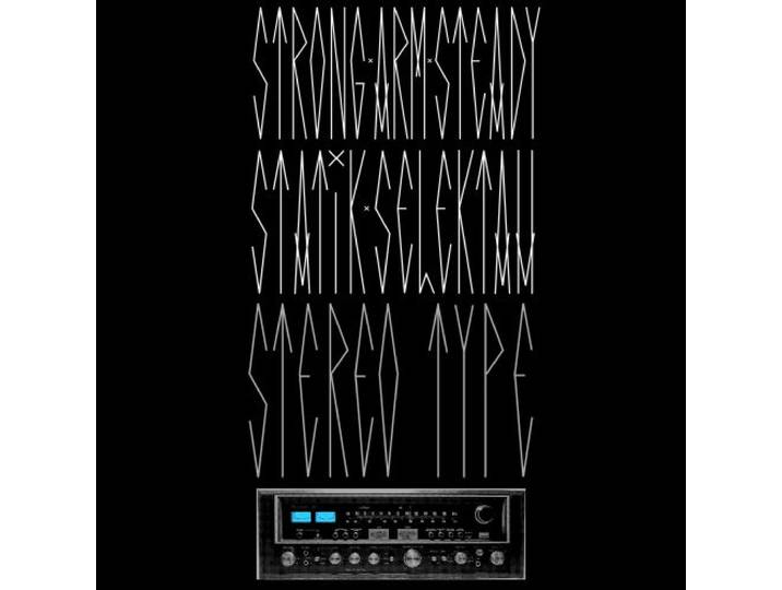 Strong Arm Steady & Stati - Stereotype