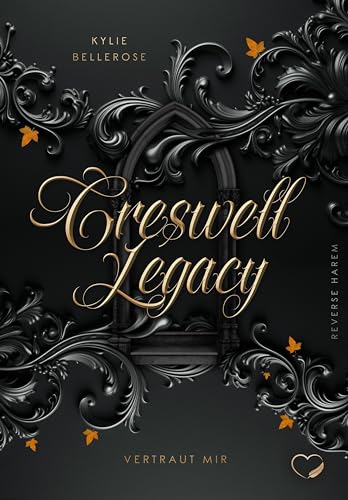 Kylie Bellerose - Creswell Legacy: Vertraut mir (Reverse Harem) - Preis vom 30.09.2026 09:01:18 h