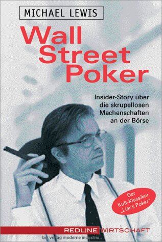 Michael Lewis - Wall Street Poker.Insider-Story über die skrupellosen Machenschaften an der Börse - Preis vom 16.10.2026 11:41:07 h