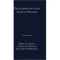 Telecommunication Laws in Europe, Fachbücher von Elizabeth Bingham, Christian Keogh, Mike Conradi