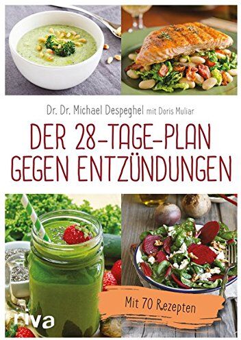 Michael Despeghel - Der 28-Tage-Plan gegen Entzündungen: Mit 70 Rezepten - Preis vom 06.10.2026 07:26:00 h