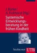 Jörn Borke (Hrsg.) - Systemische Entwicklungsberatung in der frühen Kindheit - Preis vom 09.10.2026 07:28:09 h