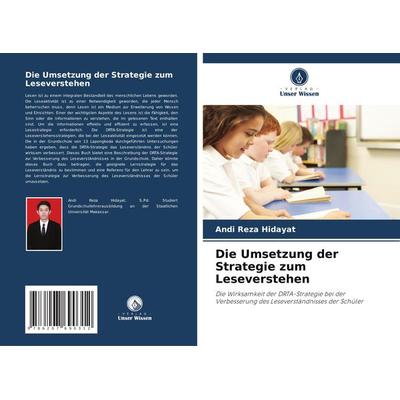 Die Umsetzung der Strategie zum Leseverstehen, Taschenbuch von Andi Reza Hidayat, Verlag Unser Wissen, 978-620-7-69031-2