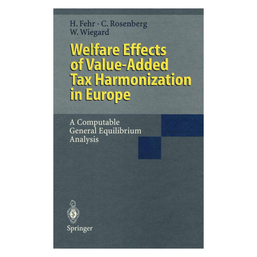 Springer Welfare Effects of Value-Added Tax Harmonization in Europe (Englisch, Softcover, Christoph Rosenberg, Hans Fehr, Wolfgang Wiegard) (55506375)