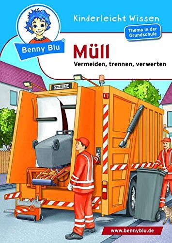 Christiane Neumann - Benny Blu - Müll: Vermeiden, trennen, verwerten (Benny Blu Kindersachbuch) - Preis vom 09.10.2026 07:28:09 h