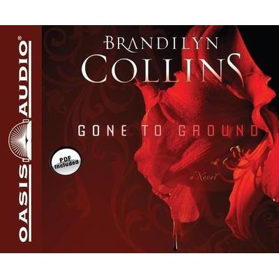 Gone to Ground - Brandilyn Collins, CD, 9781613751930