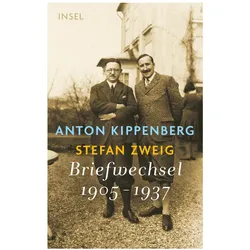 »Ich bin mit den 50 Pfennigen vollkommen einverstanden«, Belletristik von Stefan Zweig, Anton Kippenberg