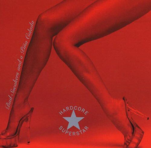 Hardcore Superstar - Bad Sneakers and a Pina Colada - Preis vom 03.10.2026 20:43:07 h
