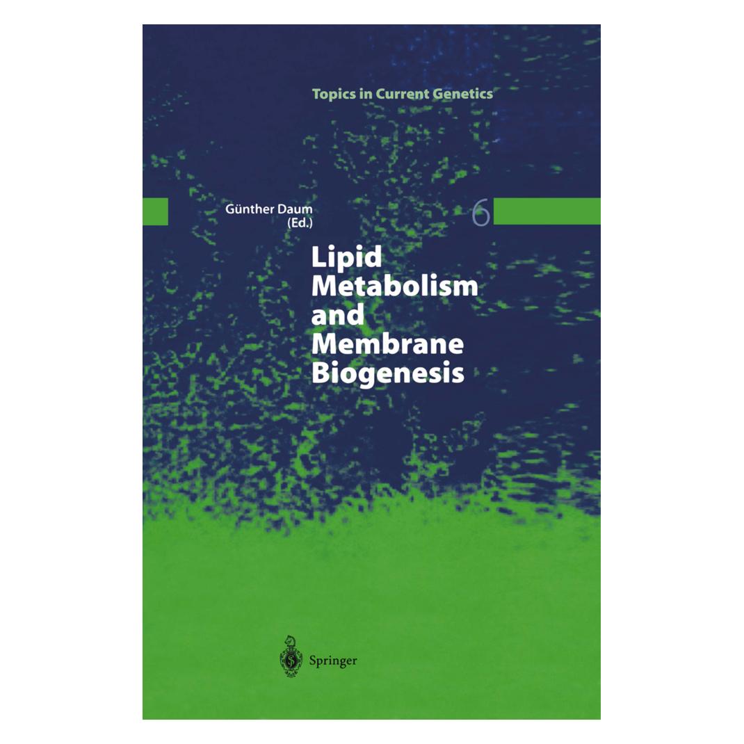 Springer Lipid Metabolism and Membrane Biogenesis (Englisch, Softcover, Günther Daum) (55374776)