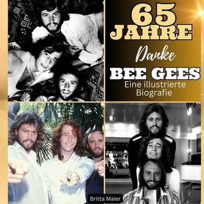 Eine illustrierte Biografie über die Bee Gees, Gebundene Ausgabe von Britta Maier, 27amigos, 978-3-7505-6172-4