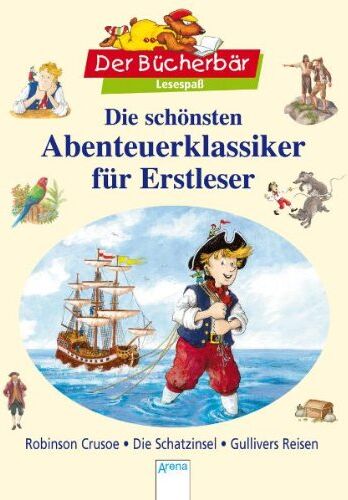 Daniel Defoe - Die schönsten Abenteuerklassiker für Erstleser: Sonderband. Der Bücherbär: Lesespaß - Preis vom 11.10.2026 03:10:56 h