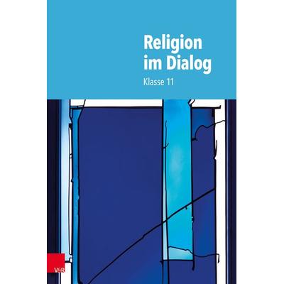 Religion im Dialog, Taschenbuch von , Vandenhoeck + Ruprecht, 978-3-525-70348-9